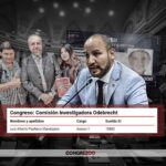 Congreso: Abogado de prófugo en caso Odebrecht y de La Pestilencia es asesor en comisión investigadora