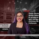 Siete claves que debes saber sobre el proyecto 11561 que castiga a víctimas de violencia