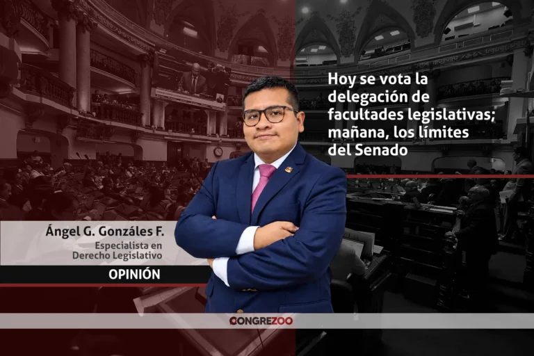 Hoy se vota la delegación de facultades legislativas; mañana, los límites del Senado